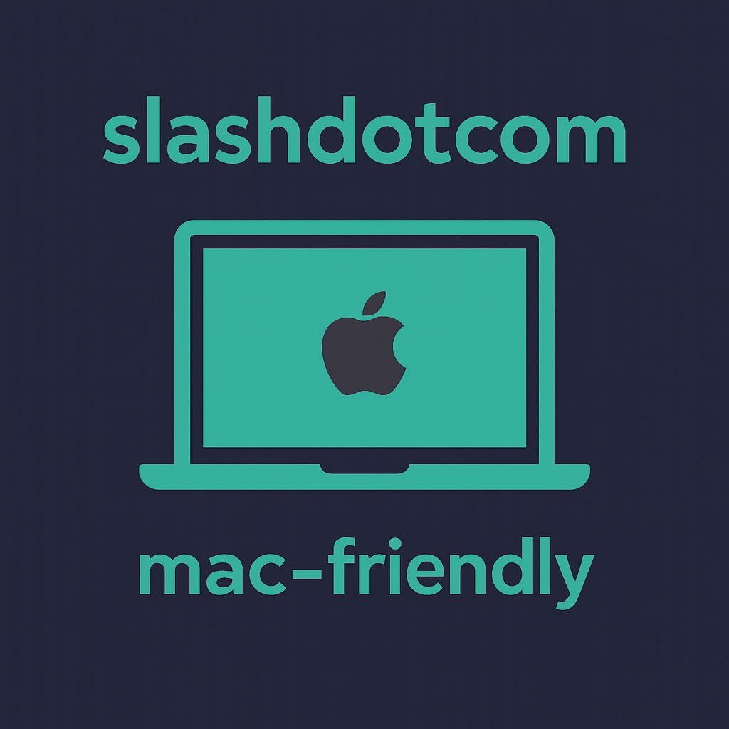 slashdotcom - mac-friendly